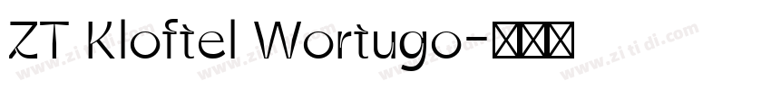 ZT Kloftel Wortugo字体转换